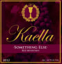 Kaella Winery Something Else 2012 Front Label