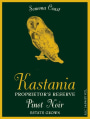 Kastania Vineyards Proprietors Reserve Estate Pinot Noir 2011 Front Label