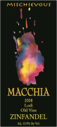 Macchia Winery Mischievous Old Vine Zinfandel 2008 Front Label