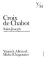 Yannick Alleno & Michel Chapoutier Saint-Joseph Croix de Chabot 2012 Front Label
