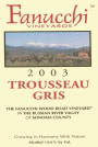 Fanucchi Russian River Valley Trousseau Gris 2003 Front Label