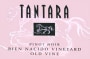 Tantara Bien Nacido Vineyard Old Vine Pinot Noir 2005 Front Label