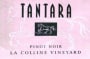Tantara La Colline Vineyard Pinot Noir 2006 Front Label