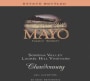 Mayo Family Laurel Hill Chardonnay 2007 Front Label