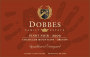 Dobbes Family Winery Quailhurst Vineyard Pinot Noir 2009 Front Label