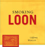 Smoking Loon Merlot 2008 Front Label