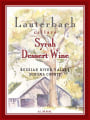 Lauterbach Cellars Syrah Dessert Wine 2013 Front Label
