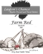 Layton's Chance Farm Red 2013 Front Label