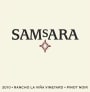 SAMsARA Rancho La Vina Pinot Noir 2010 Front Label