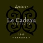 Le Cadeau Vineyard Equinoxe Reserve Pinot Noir 2013 Front Label