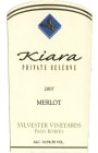 Le Vigne Winery Kiara Sylvester Vineyards Private Reserve Merlot 2007 Front Label