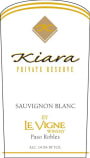 Le Vigne Winery Kiara Private Reserve Sauvignon Blanc 2015 Front Label
