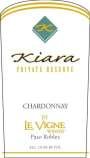 Le Vigne Winery Kiara Private Reserve Chardonnay 2014 Front Label