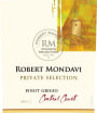 Robert Mondavi Private Selection Pinot Grigio 2011 Front Label