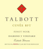 Talbott Diamond T Cuvee RFT Pinot Noir 2012 Front Label