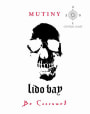 Lido Bay Mutiny Red Blend 2013 Front Label