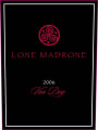 Lone Madrone Von Dog 2006 Front Label
