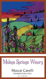 Malaga Springs Winery Muscat Canelli 2012 Front Label
