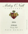 Maloy O'Neill Vineyards Windy Hill Syrah 2004 Front Label