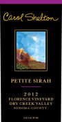 Carol Shelton Florence Vineyard Petite Shirah 2012 Front Label