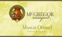 McGregor Vineyard & Winery Muscat Ottonel 2013 Front Label