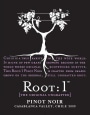 Root:1 Pinot Noir Reserva 2009 Front Label