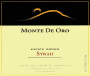 Monte de Oro Vista del Monte Vineyard Syrah 2009 Front Label