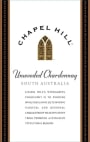 Chapel Hill Unwooded Chardonnay 2011 Front Label