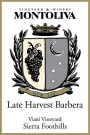 Montoliva Vineyard & Winery Viani Late Harvest Barbera 2012 Front Label