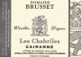 Domaine Brusset Cotes du Rhone Villages Cairanne Chabrille 2011 Front Label