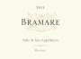 Vina Cobos Uco Valley Bramare Malbec 2011 Front Label