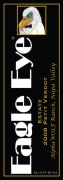 Eagle Eye Wine Petit Verdot 2008  Front Label