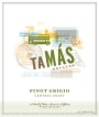 Tamas Estates Pinot Grigio 2015 Front Label