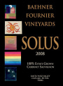 Baehner Fournier Vineyards Solus Cabernet Sauvignon 2008 Front Label
