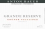 Anton Bauer Grande Reserve Gruner Veltliner 2012 Front Label