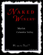 Naked Winery Merlot 2014 Front Label