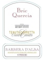 Tenuta Carretta Bric Quercia 2012 Front Label