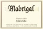 Madrigal Vineyards  Zinfandel 2005 Front Label