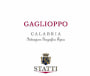 Statti Calabria Gaglioppo 2013 Front Label