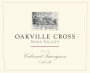 Oakville Cross Wines Cabernet Sauvignon 2010 Front Label