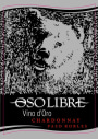 Oso Libre Vino dOro Chardonnay 2012 Front Label
