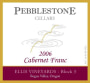 Pebblestone Cellars Ellis Vineyards Block 3 Cabernet Franc 2006 Front Label