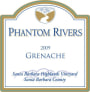 Phantom Rivers Wine Santa Barbara Highlands Vineyard Grenache 2009 Front Label