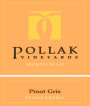Pollak Vineyards Pinot Gris 2015 Front Label
