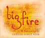 R. Stuart & Co. Big Fire Pinot Noir 2011 Front Label