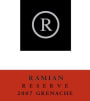 Ramian Estate Reserve Rouge Grenache 2007 Front Label