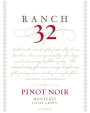 Ranch 32 Wines Estate Grown Pinot Noir 2011 Front Label