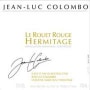 Jean-Luc Colombo Hermitage Le Rouet Rouge 1999 Front Label