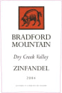 Bradford Mountain Dry Creek Zinfandel 2004 Front Label