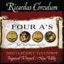 Ricardus Corculum Stagecoach Vineyard 'Four A's' Cabernet Sauvignon 2010 Front Label
